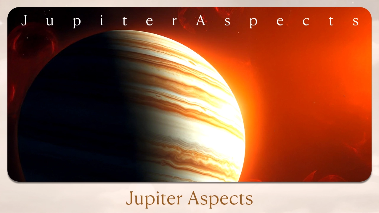 Jupiter Aspects